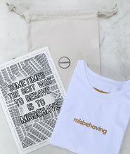 Load image into Gallery viewer, Misbehaving T-shirt