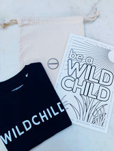 Load image into Gallery viewer, Be.......a WILDCHILD
